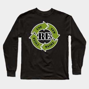 Recycle Reuse Renew Rethink Long Sleeve T-Shirt